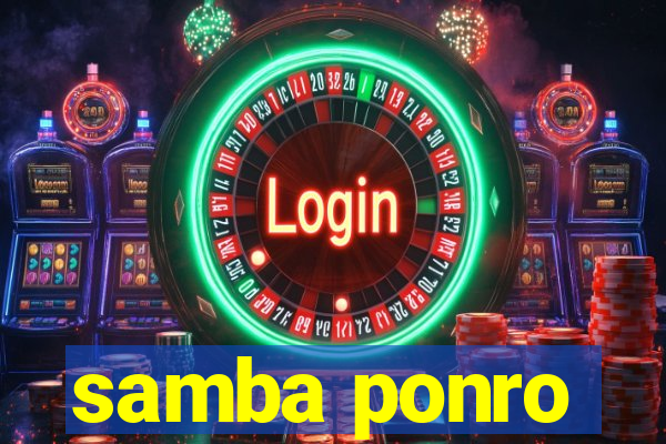 samba ponro